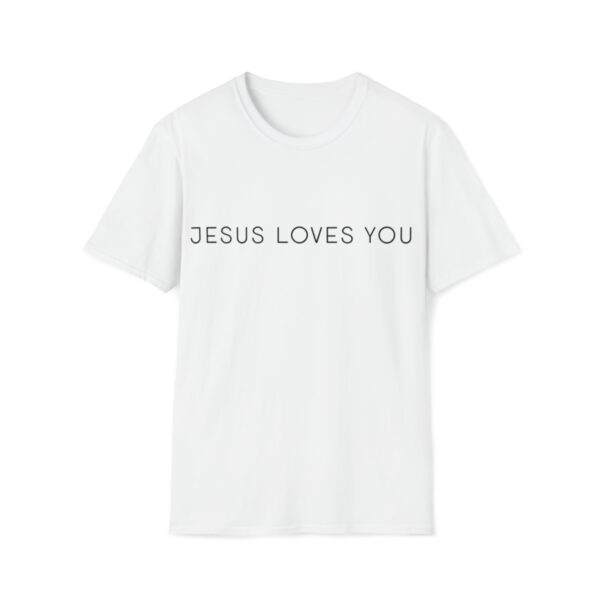 Jesus Loves You - Softstyle T-Shirt