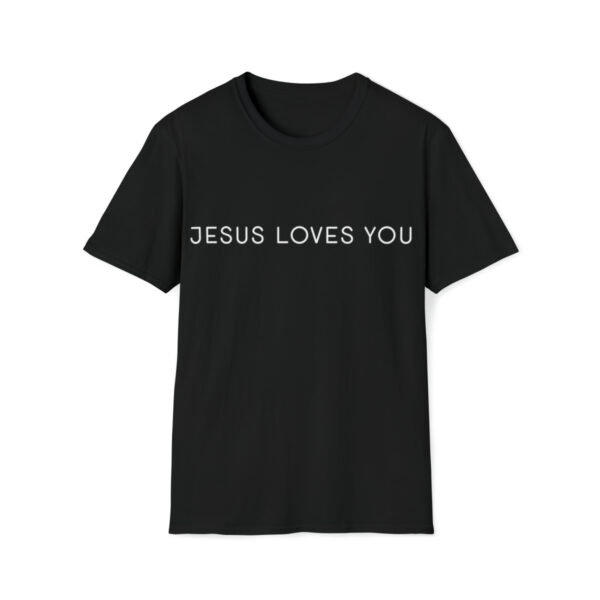 Jesus Loves You - Softstyle T-Shirt - Image 4